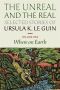 [The Unreal and the Real 01] • Where on Earth